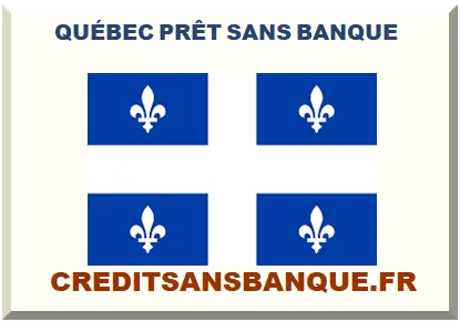 QUÉBEC PRÊT SANS BANQUE 2026